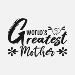 Inspirational mother's day slogans, Svg design for mother's day, Mother's day lettering typography t-shirt design, Mom quote typography for t-shirt, print, card and much more