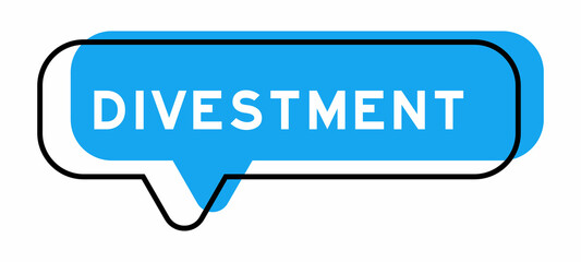 Fototapeta premium Speech banner and blue shade with word divestment on white background