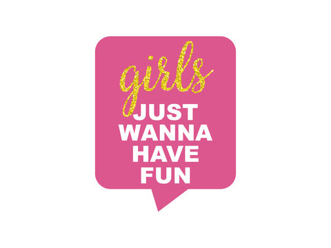 Hen Party Bachelorette vector element for cards, t-shirts, stickers, invitations. Pink sign with text Girls just wanna have fun with golden glitter. Photo booth prop stick.