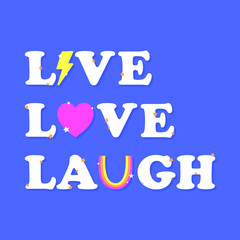 LIVE, LOVE, LAUGH TEXT WITH ICONS, SLOGAN PRINT VECTOR