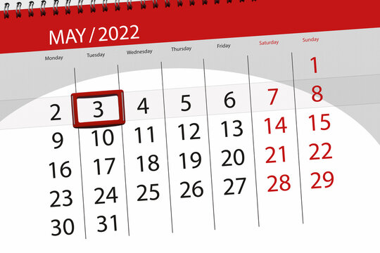 Calendar planner for the month may 2022, deadline day, 3, tuesday