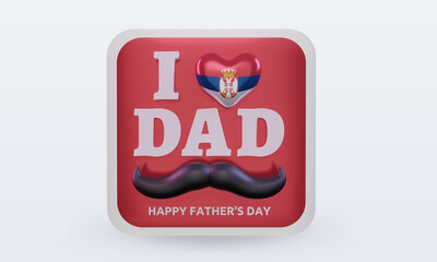 3d fathers day Serbia love flag rendering front view