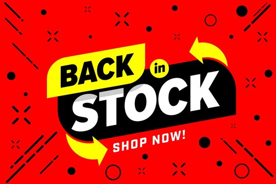 Back in stock sale banner for online shopping promotion. Stockpile return announcement vector illustration