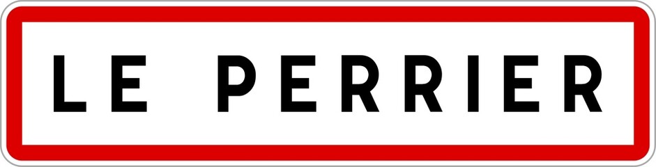 Panneau entrée ville agglomération Le Perrier / Town entrance sign Le Perrier
