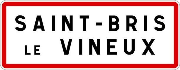 Panneau entrée ville agglomération Saint-Bris-le-Vineux / Town entrance sign Saint-Bris-le-Vineux - obrazy, fototapety, plakaty