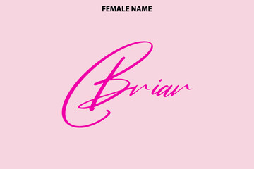 Briar Women's Name Calligraphy Text  on Pink Background