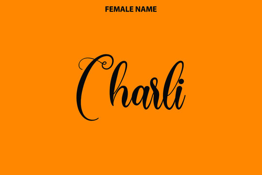 Cursive Text Lettering Girl Name Design Charli  on Yellow Background