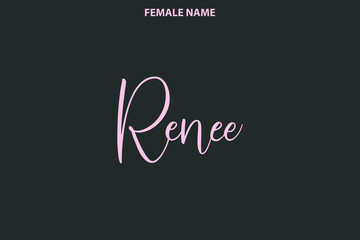 Text Lettering Female First Name Renee on Grey Background