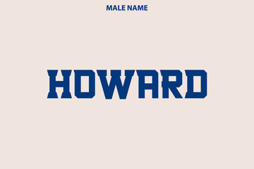 Howard Baby Boy Name Elegant Inscription Lettering Sign