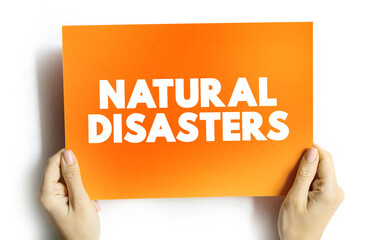 Natural disasters text quote on card, concept background