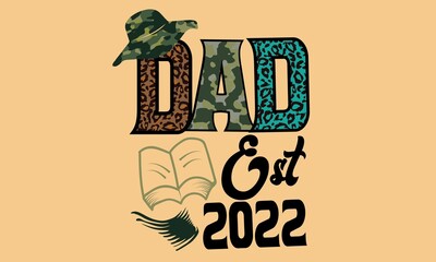 Dad Est 2022 Sublimation