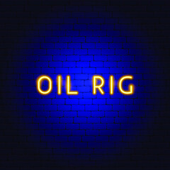 Oil Rig Neon Text. Vector Illustration of Industrial Promotion.
