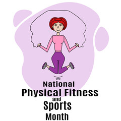 National Physical Fitness and Sports Month, idea for a poster, banner, flyer or postcard