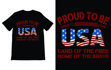 PROUD TO BE  USA FLAG EAGLE T-SHIRT VECTOR DESIGN, LAND OF THE FREE HOME OF THE BRAVE T-Shirt American.