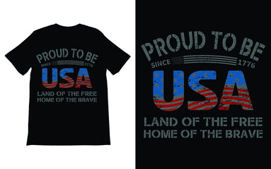 PROUD TO BE  USA FLAG EAGLE T-SHIRT VECTOR DESIGN, LAND OF THE FREE HOME OF THE BRAVE T-Shirt American.