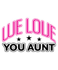 we love you aunt t shirt