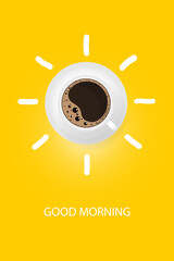 Good morning with coffee cup and drawn sun rays on yellow background. Vector illustration.