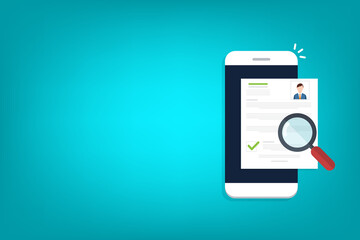 Online resume analysis, use phone and magnifying glass to view recruitment resume, concept of recruitment and human resources	