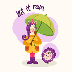 Let it rain card. Flat style illustration. Friends the unicorn and the hedgehog go under the umbrella. Rainy autumn. Decorative poster with friends and handwritten inscription. day.