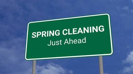 SPRING CLEANING Just Ahead Road Sign on Clear Blue Sky with Rapid Moving Clouds