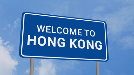 Obraz premium Welcome to Hong Kong Road Sign on Clear Blue Sky