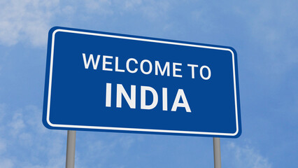 Obraz premium Welcome to India Road Sign on Clear Blue Sky