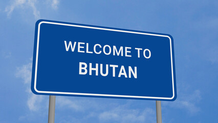 Obraz premium Welcome to Bhutan Road Sign on Clear Blue Sky 
