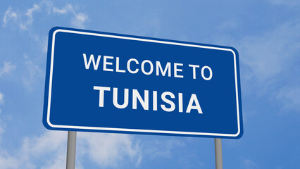 Obraz premium Welcome to Tunisia Road Sign on Clear Blue Sky 