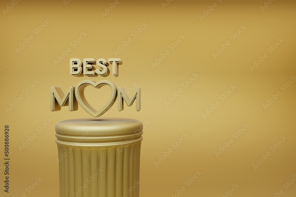 Poster beautiful illustrations golden words best mom with heart symbol icons on a golden column and wonderf