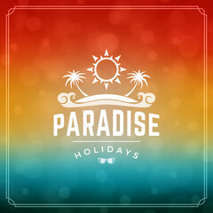 Summer holidays typography label design on grunge textured paper background. Vector illustration good for posters or flyers.