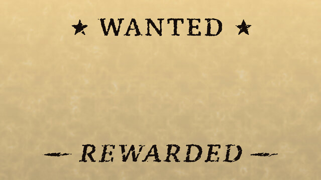 Wild West Wanted and Rewarded on Paper Texture