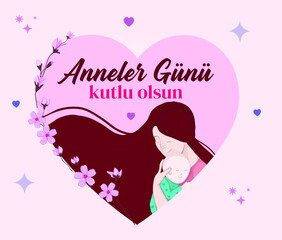 Happy Mothers Day. Turkish Translate: Anneler Gunu Kutlu Olsun