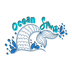 Quote about mermaids and mermaid tail with splashes. Inspirational quote about the sea. Mythical creatures