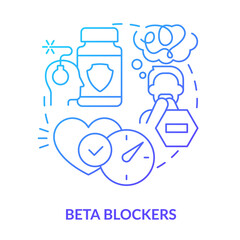 Beta blockers blue gradient concept icon. Reduce physical symptoms. Medication. Phobia treatment abstract idea thin line illustration. Isolated outline drawing. Myriad Pro-Bold font used