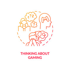 Thinking about gaming red gradient concept icon. Obsessive thoughts. Sign of game addiction abstract idea thin line illustration. Isolated outline drawing. Myriad Pro-Bold font used