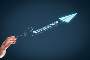 Trust your intuition concept