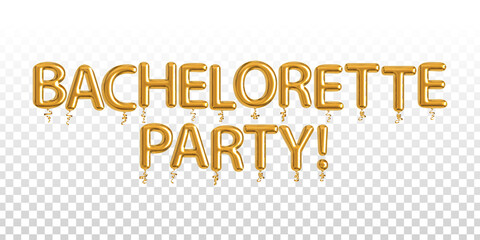 Vector realistic isolated golden balloon text of Bachelorette Party on the transparent background.