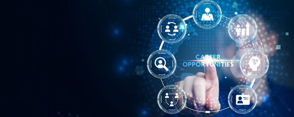 CAREER OPPORTUNITIES. Business, Technology, Internet and network concept.