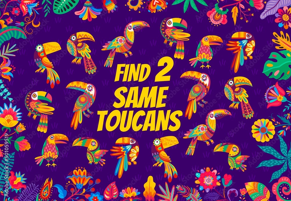 Aufkleber find two same bright toucan birds of kids game quiz vector worksheet in frame of mexican floral orna