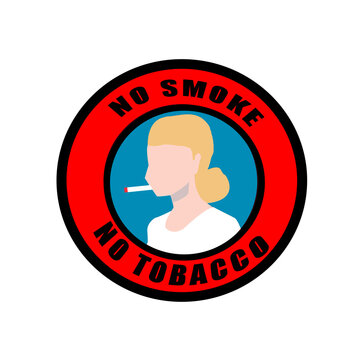 Stop Smoke Warning Sign, Greeting Card Or Poster For Campaign Stop Smoking, At World No Tobaco Day, No Smoking, Silhouette Of Smoking Woman .