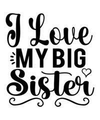 Sister Svg Bundle, Sister Svg, Sister Svg T-Shirt, Sister t- Shirt, Brother and Sister Svg
