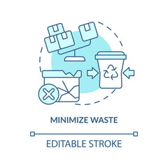 Minimize waste turquoise concept icon. Eliminate loss. Purpose of lean manufacturing abstract idea thin line illustration. Isolated outline drawing. Editable stroke. Arial, Myriad Pro-Bold fonts used