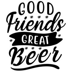 good friends great beer