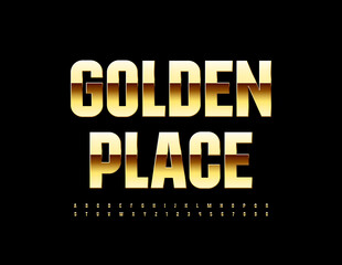 Vector stylish Sign Golden Place. Modern Chic Font. Elegant Alphabet Letters and Numbers. 
