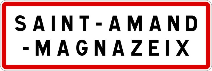 Panneau entrée ville agglomération Saint-Amand-Magnazeix / Town entrance sign Saint-Amand-Magnazeix