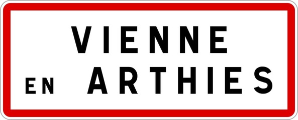 Panneau entrée ville agglomération Vienne-en-Arthies / Town entrance sign Vienne-en-Arthies