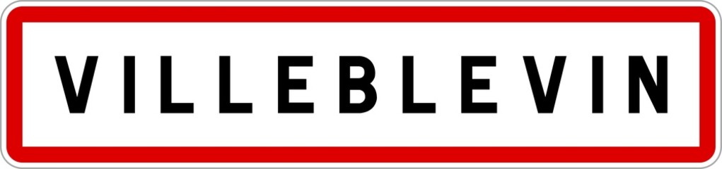 Panneau entrée ville agglomération Villeblevin / Town entrance sign Villeblevin