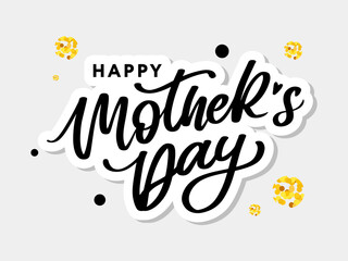 Fototapeta premium Happy Mothers Day lettering. Handmade calligraphy vector illustration. Mother's day card with flowers