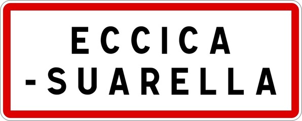 Panneau entrée ville agglomération Eccica-Suarella / Town entrance sign Eccica-Suarella