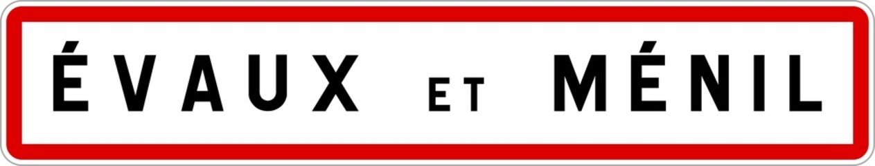 Panneau entrée ville agglomération Évaux-et-Ménil / Town entrance sign Évaux-et-Ménil